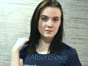 AlisonSlows