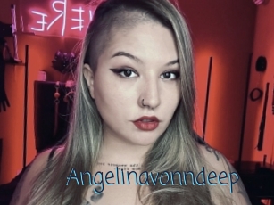 angelinavonndeep My camgirls xxx