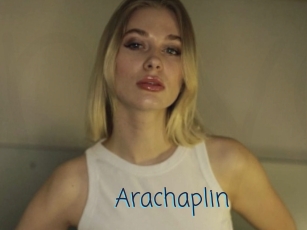 Arachaplin