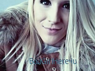 BadGirlHere4u