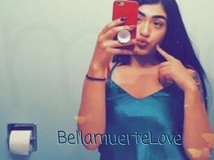 BellamuerteLove