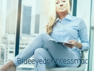 blueeyedprincessmac My camgirls xxx