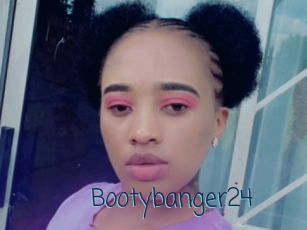Bootybanger24