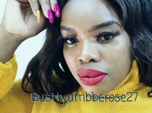 Busttyambberose27