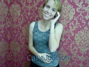 CutieJulieForU