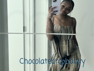 Chocolatedropbabyy