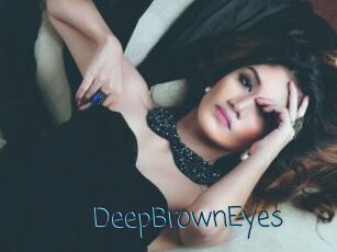 DeepBrownEyes