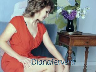 Dianafervent