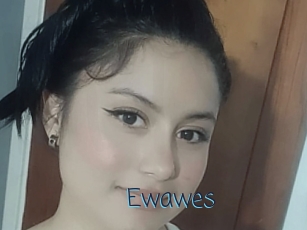 Ewawes
