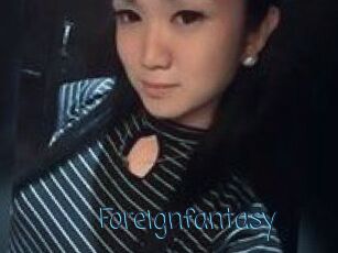 Foreignfantasy
