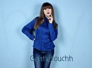 Gentletouchh