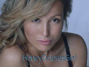 HoneyDoloresGirl