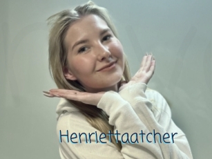Henriettaatcher