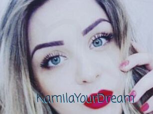 KamilaYourDream