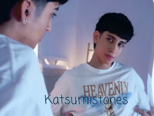 Katsumistones