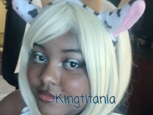 Kingtitania
