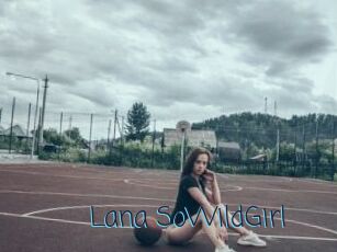 Lana_SoWildGirl