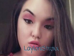 LayloniStroxx