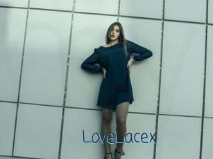 LoveLacex