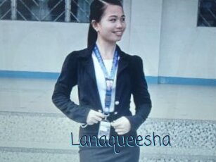 Lanaqueesha