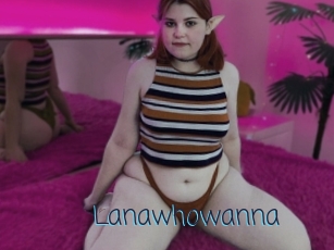 Lanawhowanna