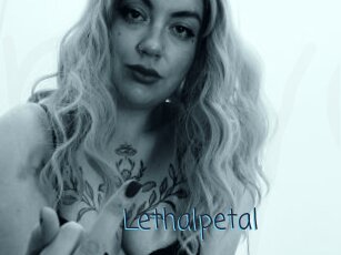 Lethalpetal