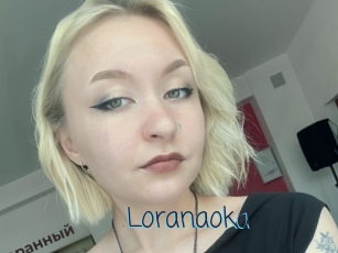 Loranaoka