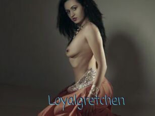 Loyalgretchen