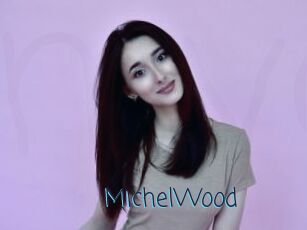 MichelWood