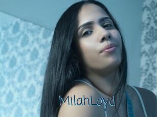 MilahLoyd My camgirls xxx