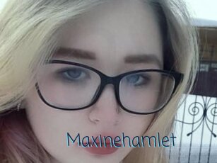 Maxinehamlet
