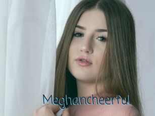 Meghancheerful