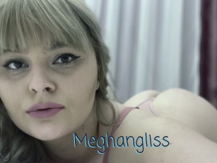 Meghangliss