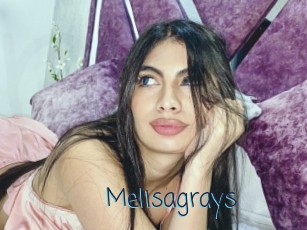 Melisagrays