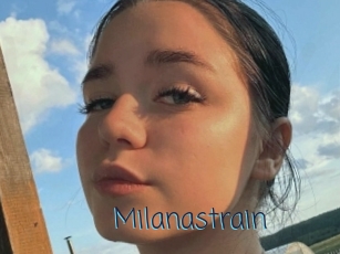 Milanastrain