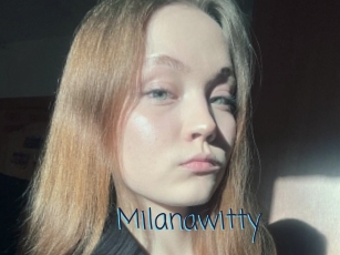Milanawitty