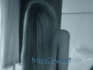 Miss2sweet