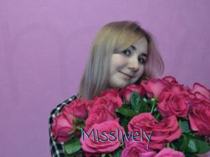 Misslively