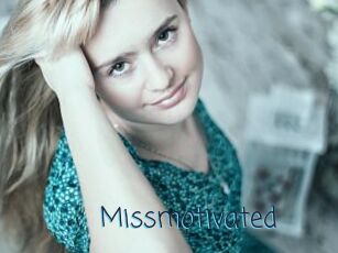 Missmotivated