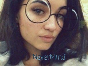 NeverMind