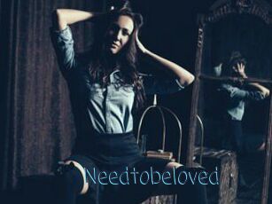 Needtobeloved