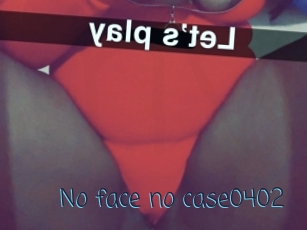 No_face_no_case0402