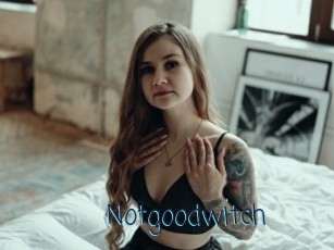 Notgoodwitch