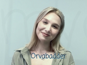 Orvabadder