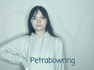 Petrabowring