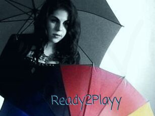 Ready2Playy