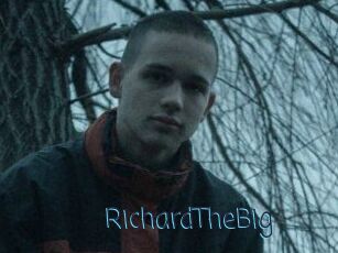 RichardTheBig