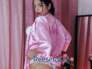 Reeserosee