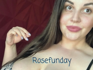Rosefunday