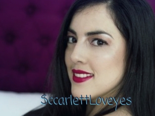 SccarlettLoveyes